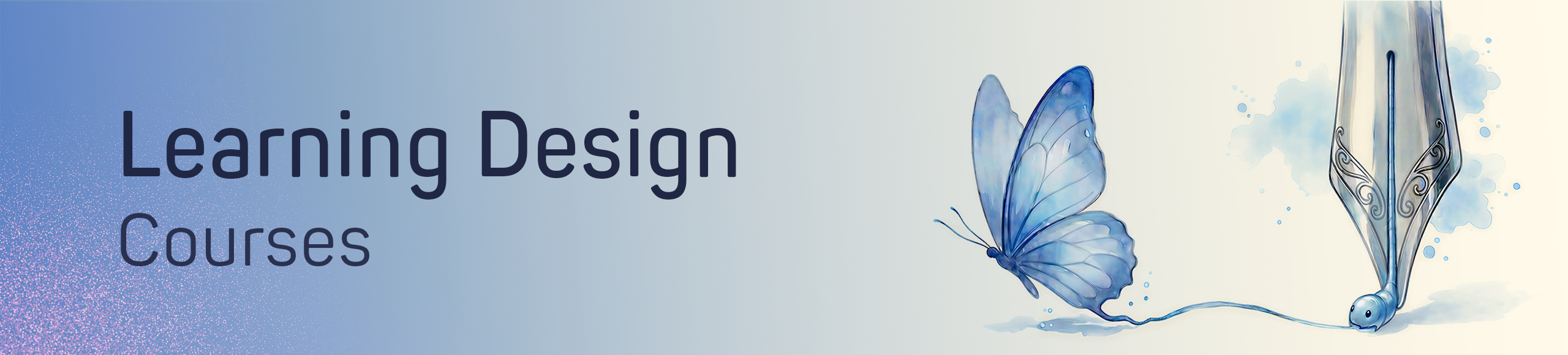 Learning Design Courses - butterfly and pen illustration on soft blue background
