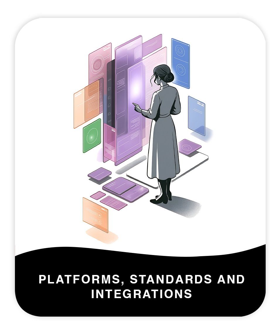 Platforms and Standards
